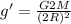 g' = \frac{G2M}{(2R)^2}