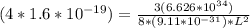 (4*1.6*10^{-19}) = \frac{3(6.626*10^{34})}{8*(9.11*10^{-31})*L^2}