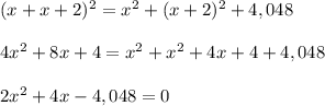 (x+x+2)^{2}=x^{2}+(x+2)^{2} +4,048\\ \\4x^{2} +8x+4=x^{2}+x^{2} +4x+4+4,048\\ \\2x^{2} +4x-4,048=0