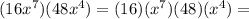 (16x^7)(48x^4)=(16)(x^7)(48)(x^4)=