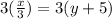 3(\frac{x}{3})=3(y+5)