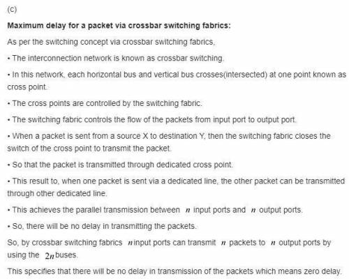 P3. in section 4.2 , we noted that the maximum queuing delay is (n–1)d if the switching fabric is n