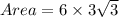 Area=6\times 3\sqrt{3}