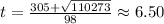 t=\frac{305+\sqrt{110273}}{98}\approx6.50