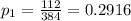 p_{1} = \frac{112}{384} = 0.2916