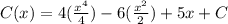 C(x)=4(\frac{x^4}{4})-6(\frac{x^2}{2})+5x+C