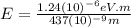 E=\frac{1.24(10)^{-6}eV.m }{437(10)^{-9}m}