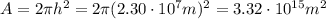 A=2 \pi h^2 = 2\pi (2.30\cdot 10^7 m)^2=3.32\cdot 10^{15} m^2