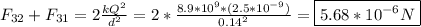 F_{32}+F_{31}=2\frac{kQ^2}{d^2} = 2*\frac{8.9*10^9*(2.5*10^{-9})}{0.14^2}=\boxed{5.68*10^{-6}N}
