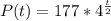 P(t)  =177*4^{\frac{t}{2}}