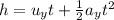 h=u_yt+\frac{1}{2}a_yt^2