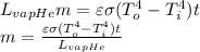 L_{vapHe}m=\varepsilon \sigma (T_o^4-T_i^4)t\\m=\frac{\varepsilon \sigma (T_o^4-T_i^4)t}{L_{vapHe}}