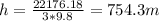 h = \frac{22176.18}{3*9.8} = 754.3 m