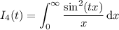 I_4(t)=\displaystyle\int_0^\infty\frac{\sin^2(tx)}x\,\mathrm dx