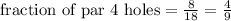 \text{ fraction of par 4 holes} = \frac{8}{18} = \frac{4}{9}