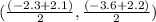 (\frac{(-2.3+2.1)}{2} , \frac{(-3.6+2.2)}{2})