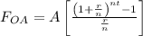 F_{OA}=A\left [ \frac{\left (1+\frac{r}{n}\right)^{nt}-1}{\frac{r}{n}} \right ]