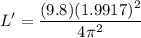 \displaystyle L' =  \frac{(9.8)(1.9917)^2}{4\pi^2}