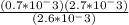 \frac{(0.7*10^-3)(2.7*10^-3)}{(2.6*10^-3)}