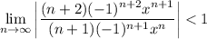 \displaystyle\lim_{n\to\infty}\left|\frac{(n+2)(-1)^{n+2}x^{n+1}}{(n+1)(-1)^{n+1}x^n}\right|