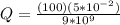 Q = \frac{(100)(5*10^{-2})}{9*10^9}