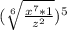 (\sqrt[6]{\frac{x^7*1}{z^{2}}})^5