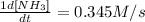 \frac{1d[NH_3]}{dt}=0.345 M/s