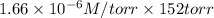 1.66 \times 10^{-6} M/torr \times 152 torr