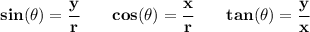 \bf sin(\theta)=\cfrac{y}{r}&#10;\qquad &#10;% cosine&#10;cos(\theta)=\cfrac{x}{r}&#10;\qquad &#10;% tangent&#10;tan(\theta)=\cfrac{y}{x}