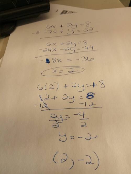 Solve the system of equations:  6x+2y=8 and 12x+y=22