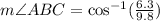 m\angle ABC=\cos^{-1}(\frac{6.3}{9.8})
