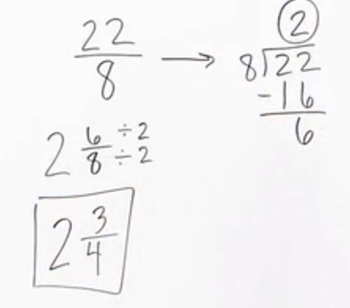In simplest form, what mixed number is equivalent to 22\8?