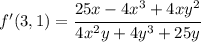 f'(3,1)=\cfrac{25x-4x^3+4xy^2}{4x^2y+4y^3+25y}