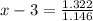 x-3= \frac{1.322}{1.146}