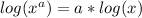 log( x^{a}) = a*log(x)