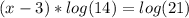 (x-3)*log(14)=log(21)