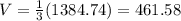 V= \frac{1}{3} (1384.74) = 461.58