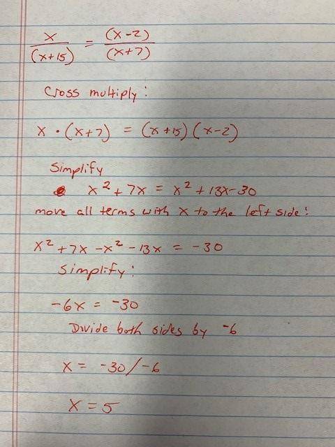 X÷(x+15)=x-2÷(x+7) how to solve for x?