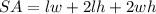 SA=lw+2lh+2wh