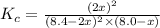 K_c=\frac{(2x)^2}{(8.4-2x)^2\times (8.0-x)}