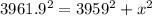 3961.9^2 = 3959^2+x^2