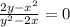 \frac{2y - x^2}{y^2 - 2x} = 0