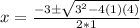 x=\frac{-3\±\sqrt{3^2-4(1)(4)}}{2*1}