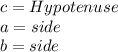 c=Hypotenuse\\a=side\\b=side