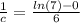 \frac{1}{c} = \frac{ ln(7) - 0}{6}