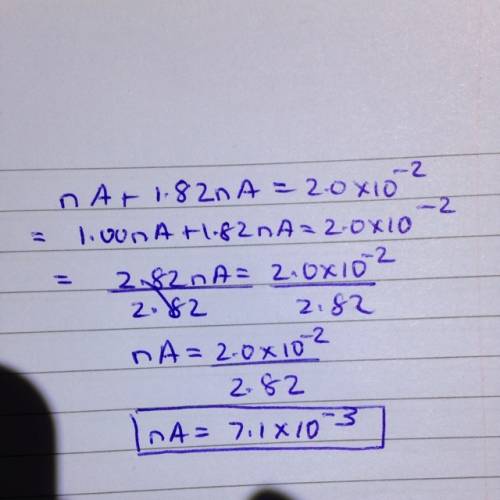 Na + 1.82 x na = 2.0 x 10^-2. how do you solve for na?