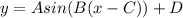 y=Asin(B(x-C))+D