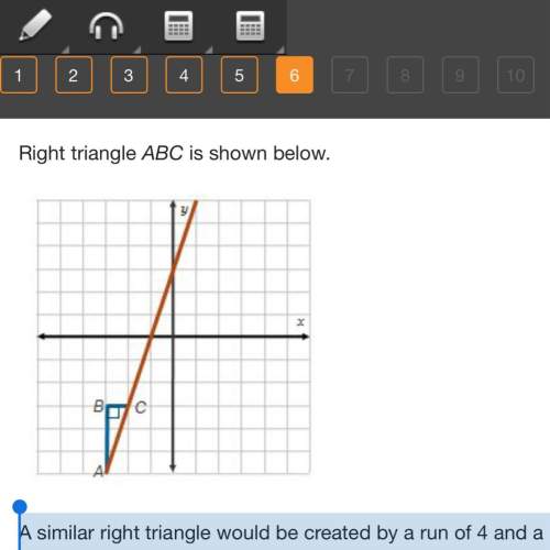 Right triangle abc is shown below a similar right triangle would be created by a run of 4 and a rise
