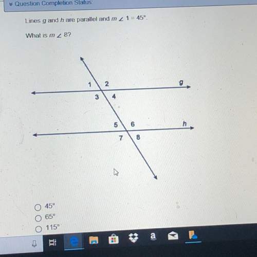 Lines g and h are parallel and m 1 = 45° what is m 2 8?