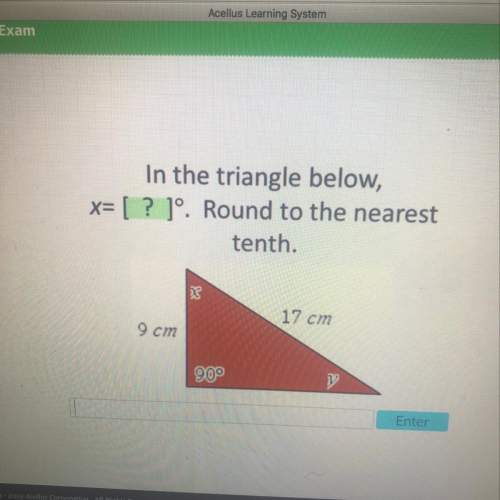 In the triangle below, x=? . round to the nearest tenth.